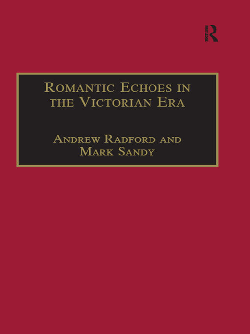 Title details for Romantic Echoes in the Victorian Era by Andrew Radford - Wait list